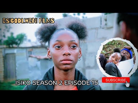 Isiko : Season 2 episode 15 | Just Run ! 