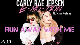 Carly Rae Jepsen, Kim Petras - Run Away With Me [Remix-Audio](AD) 🌌🗽