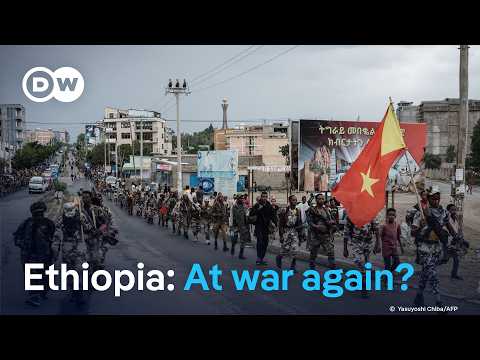 Why violence is escalating again in northern Ethiopia | DW News