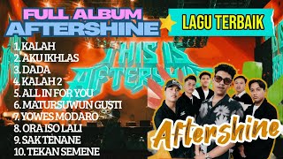 Download lagu AFTERSHINE FULL ALBUM TERBARU 2025 | LAGU JAWA PALING POPULER | KALAH | AKU IKHLAS | ALL IN FOR YOU mp3