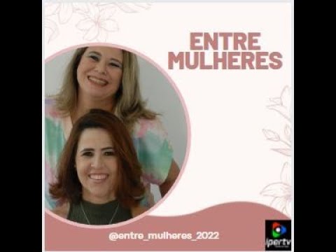 Programa Entre Mulheres Ep.2, parte 1, Terapia Holística.