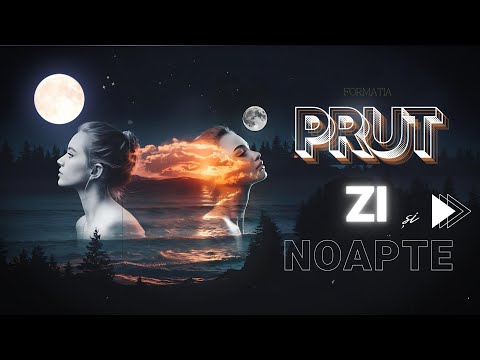 Formatia Prut - Zi și Noapte I Audio 2025