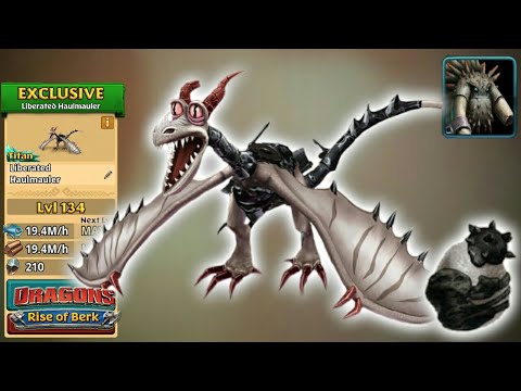 Liberated Haulmauler (Drago's Bewilderbeast Collection) Max Level 134 | Dragons: Rise of Berk