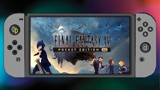 Final Fantasy XV : Pocket Edition HD (Nintendo Switch/Yuzu Emulator)