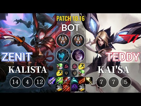HLE Zenit Kalista vs T1 Teddy Kai'Sa Bot - KR Patch 10.16