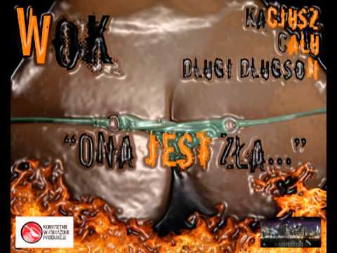 Wok, Kącjusz, Calu, Długi Długson - Ona jest zła Dubstep Remix