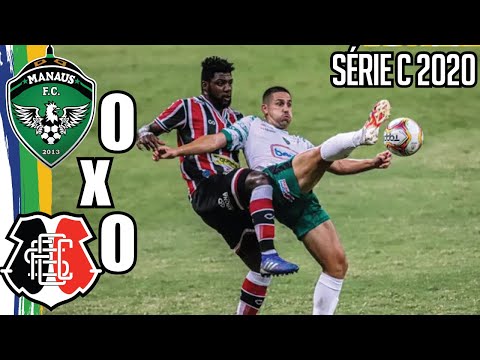 Manaus FC 0x0 Santa Cruz