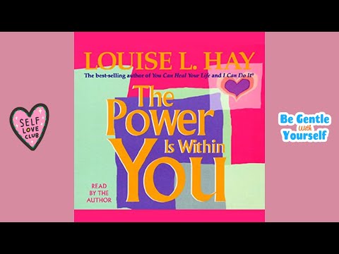 THE POWER IS WITHIN YOU by Louise Hay