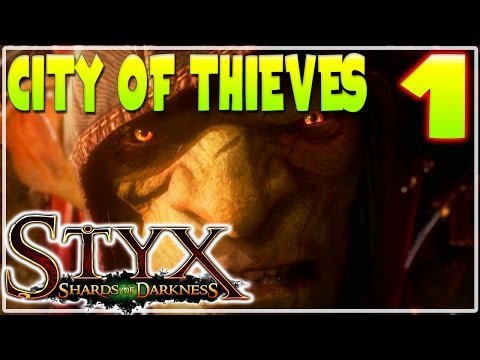 #1 STYX SHARDS OF DARKNESS WALKTHROUGH GAMEPLAY | PROLOGUE THE CITY OF THIEVES |  Furo Full Game HD