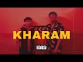KHARAM - PEEW Ft. ZHINGKHAM (OFFICIAL VIDEO)