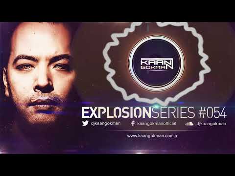Kaan Gökman - Explosion #54