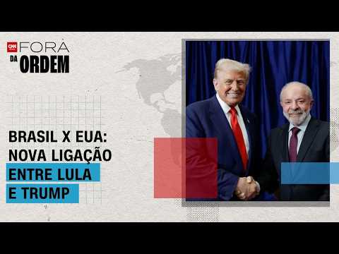 Não existe problema pessoal entre Trump e Lula; veja análises | FORA DA ORDEM