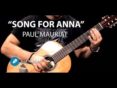Song For Anna (Paul Mauriat) - CLASSIC GUITAR - Prof. Farofa