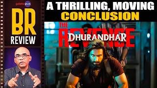 DHURANDHAR THE REVENGE review thumbnail