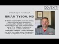 Interview With Brian Tyson MD From California A Pioneer Of Outpatient Treatment For COVID 19