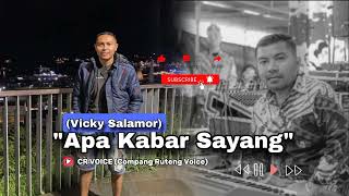 Download lagu Vicky Salamor - APA KABAR SAYANG - Cover Patris Maru mp3
