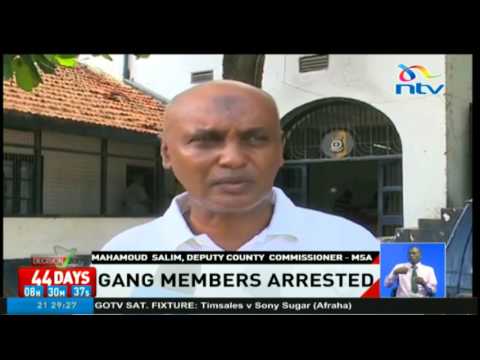 5 gang members arrested in Mombasa Old Town