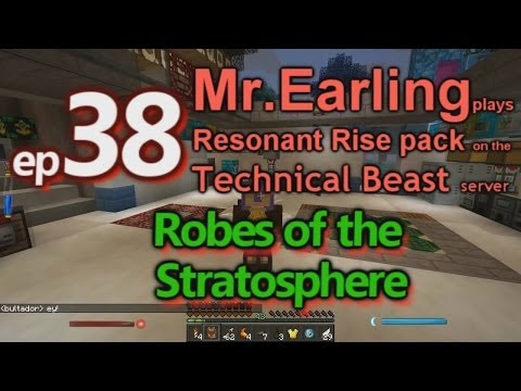 MrEarling Plays Technical Beast, SMP #38 Robes of the Stratosphere