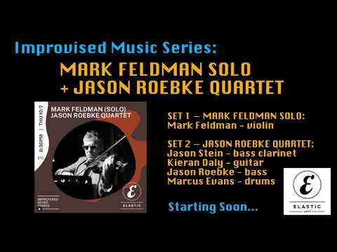 Improvised Music Series: Mark Feldman (solo) - October 7, 2021