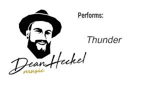 Dean Heckel covering &quot;Thunder&quot; by Sunday Best