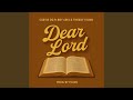 Dear Lord