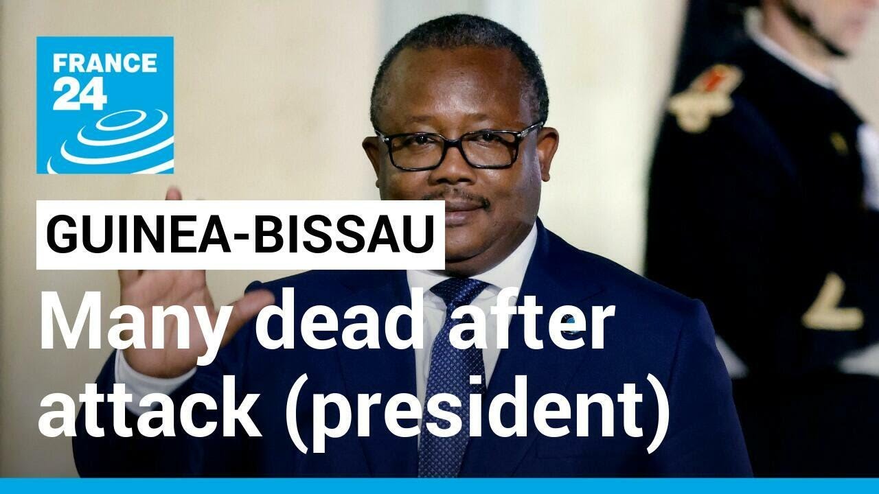 Guinea-Bissau president says many dead after 'failed attack against democracy' • FRANCE 24 English