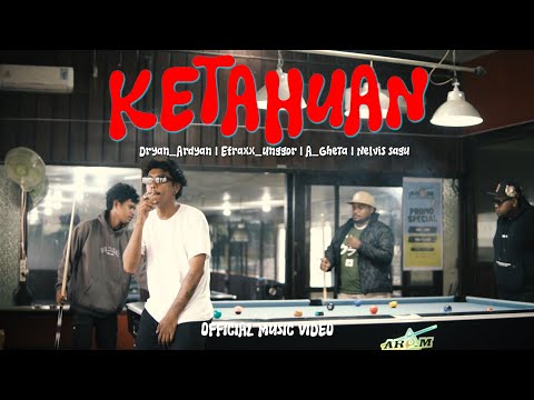 Ketahuan_Dryan ardyan (Feat Efraxx unggor & A_Gheta & nelvis sagu (Official music video)