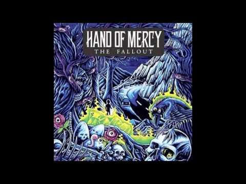 Hand Of Mercy - Sick for it