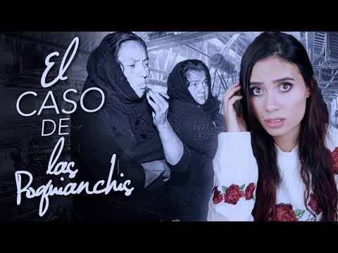 TODO sobre el MISTERIOSO caso de LAS POQUIANCHIS | Paulettee