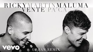 Ricky Martin - Vente Pa&#39; Ca (Urban Remix)[Cover Audio] ft. Maluma
