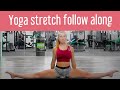 Yoga Stretch Follow Along