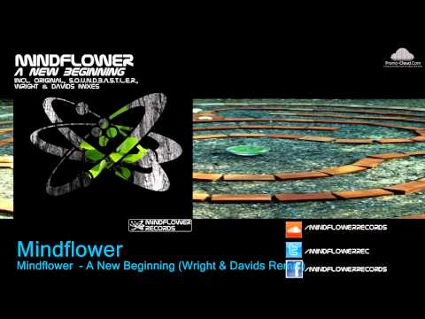 Mindflower  - A New Beginning (Wright & Davids Remix)