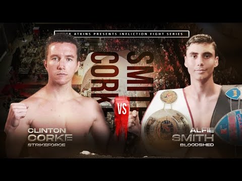 Clinton Corke Vs Alfie Smith - Infliction Fight Series