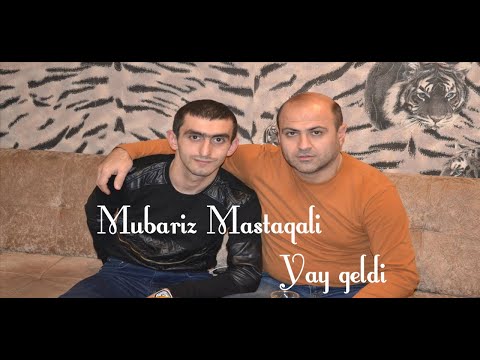 Mubariz Mastaqali - Yay geldi 2017 new
