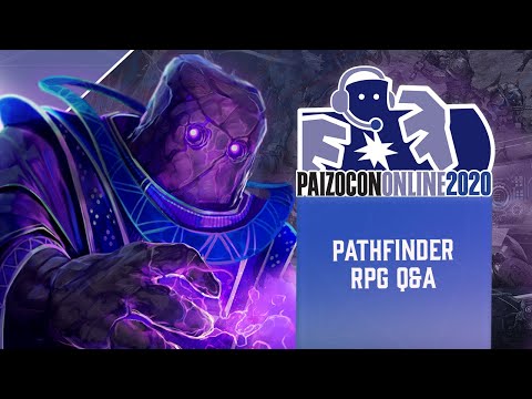 PaizoConOnline 2020 - Pathfinder RPG Q&A