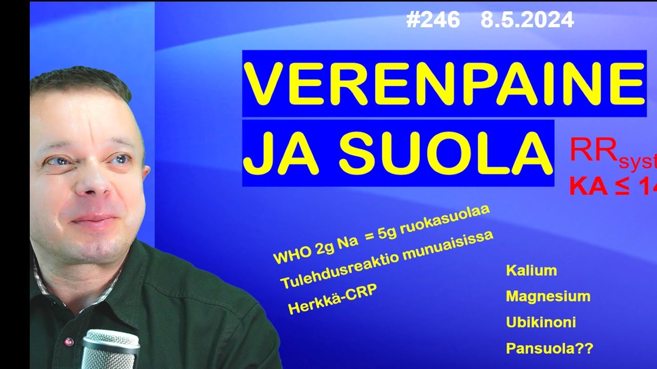 246 Suola ei ole korkean verenpaineen perussyy ja esimerkki hoitovirheestä vakavin seurauksin.