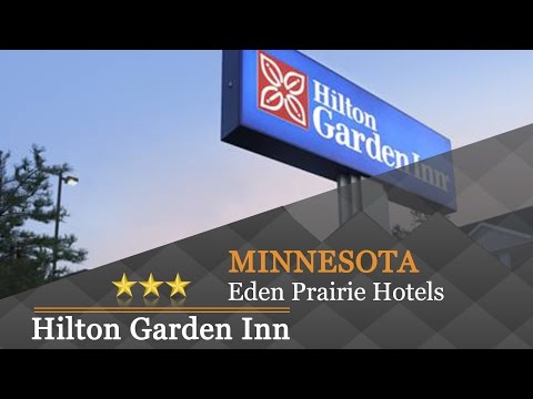Hilton Garden Inn Minneapolis/Eden Prairie - Eden Prairie Hotels, Minnesota