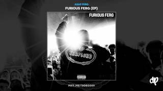 ASAP Ferg - Furious Ferg