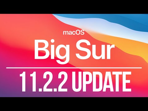 How to Update Mac to macOS Big Sur 11.2.2 | Latest Software Update February 26, 2021