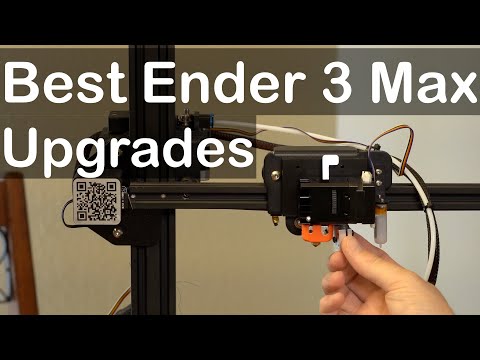 Best Ender 3 Max Upgrades
