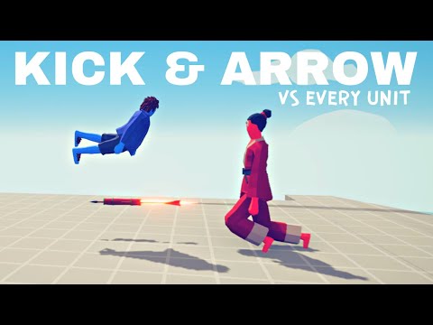 Kick & Arrow - Taekwondo & Fire Archer VS Every Unit : TABS - Totally Accurate Battle Simulator