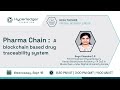 Decentralized Trust in Healthcare: Understanding Pharma Chain Blockchain Solutions