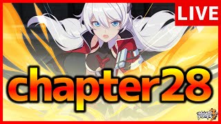 【崩壊3rd】原神ドハマり男の完全初見プレイ　chapter28 Part.3【生放送/#45】