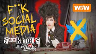 F**K Social Media | F**K This! With Discord Addams | Full Episode