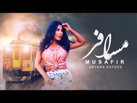 ARYANA SAYEED - MUSAFIR | Music Video | آهنگ جدید آریانا سعید مسافر