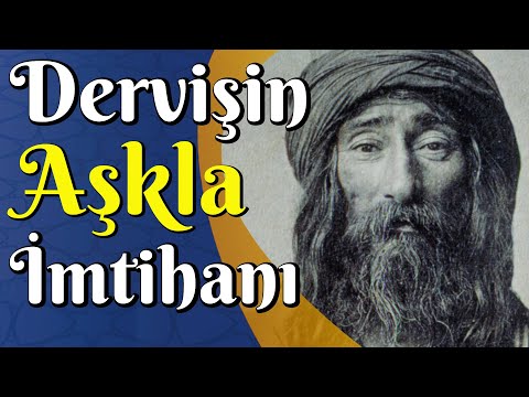 Dervişin Aşkla İmtihanı (Ağlatan Harika Bir Aşk Hikayesi)