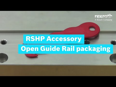 [EN] Bosch Rexroth: Linear Guides - Open guide rail packaging (How-To)