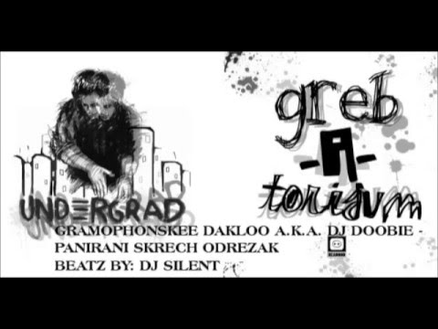 DJ DOOBIE A.K.A. GRAMOPHONSKEE DAKLOO - PANIRANI SKRECH ODREZAK