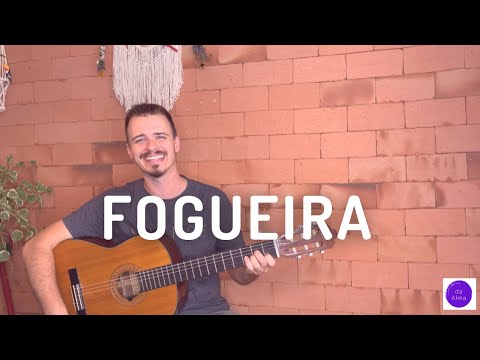 Fogueira - Saravashivaya (letra e cifra)
