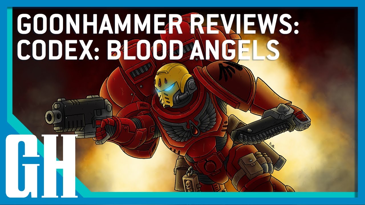 Goonhammer Reviews: Codex Blood Angels